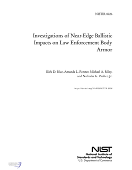 Investigations of Near-Edge Ballistic Impacts on Law Enforcement Body Armor