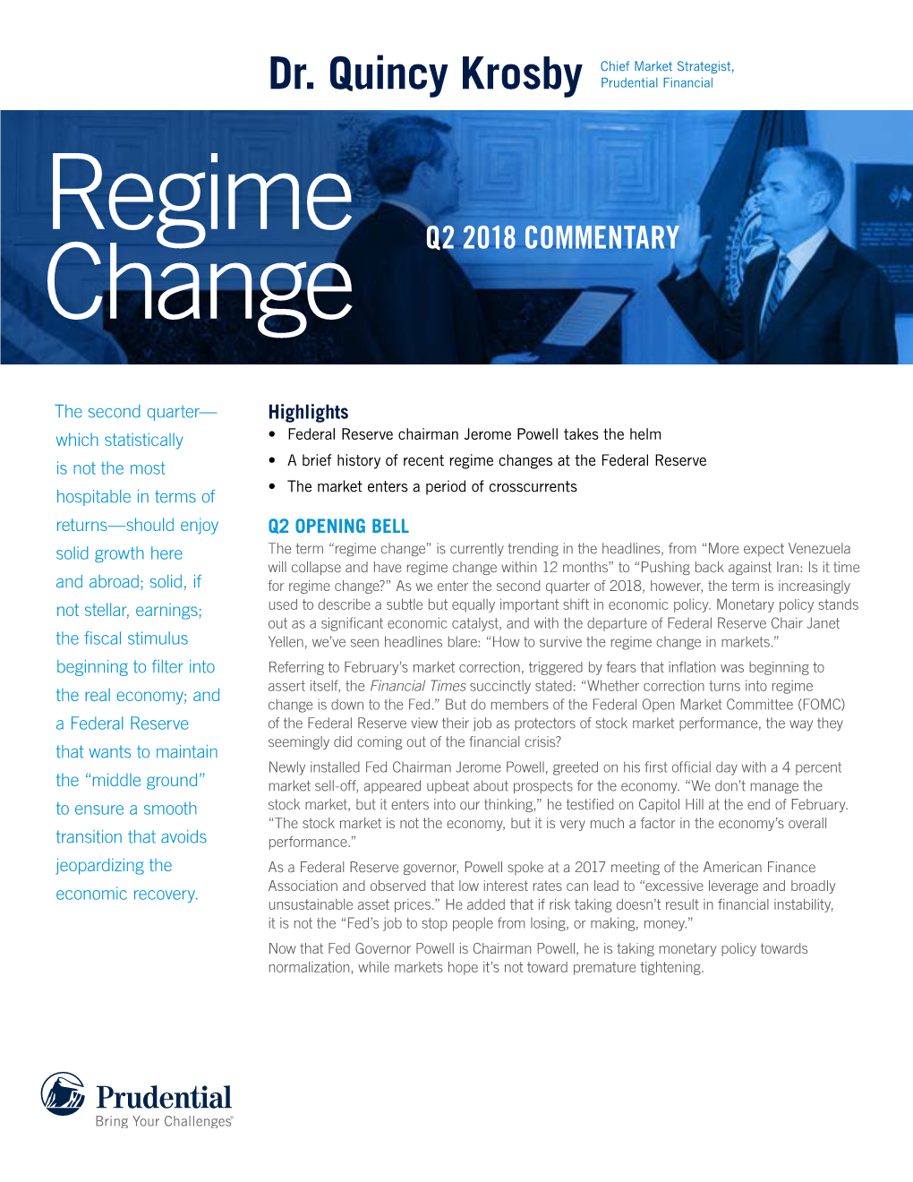 Regime Change Q2 2018 COMMENTARY