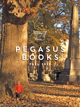 Pegasus Books Fall 2018 Pegasus Books