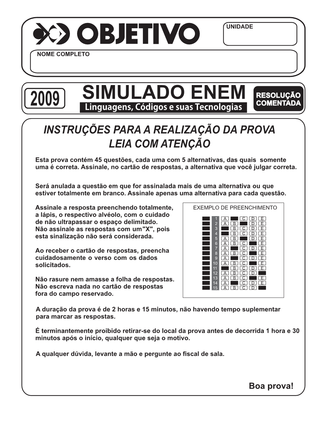 SIMULADO ENEM RESOLUÇÃO Linguagens Códigos E Suas Tecnologias COMENTADA INSTRUÇÕES PARA a