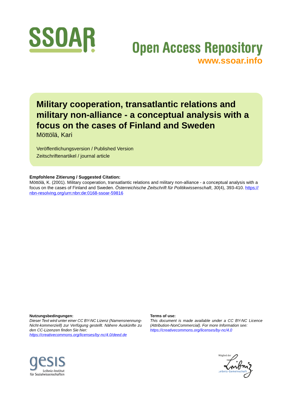 Military Cooperation, Transatlantic Relations and Military Non-Alliance - a Conceptual Analysis with a Focus on the Cases of Finland and Sweden Möttölä, Kari