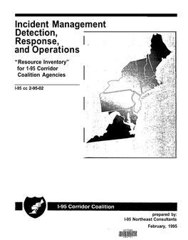 Incident Management Detection, Response, and Operations “Resource Inventory” for 1-95 Corridor Coalition Agencies L-95 Cc 2-95-02