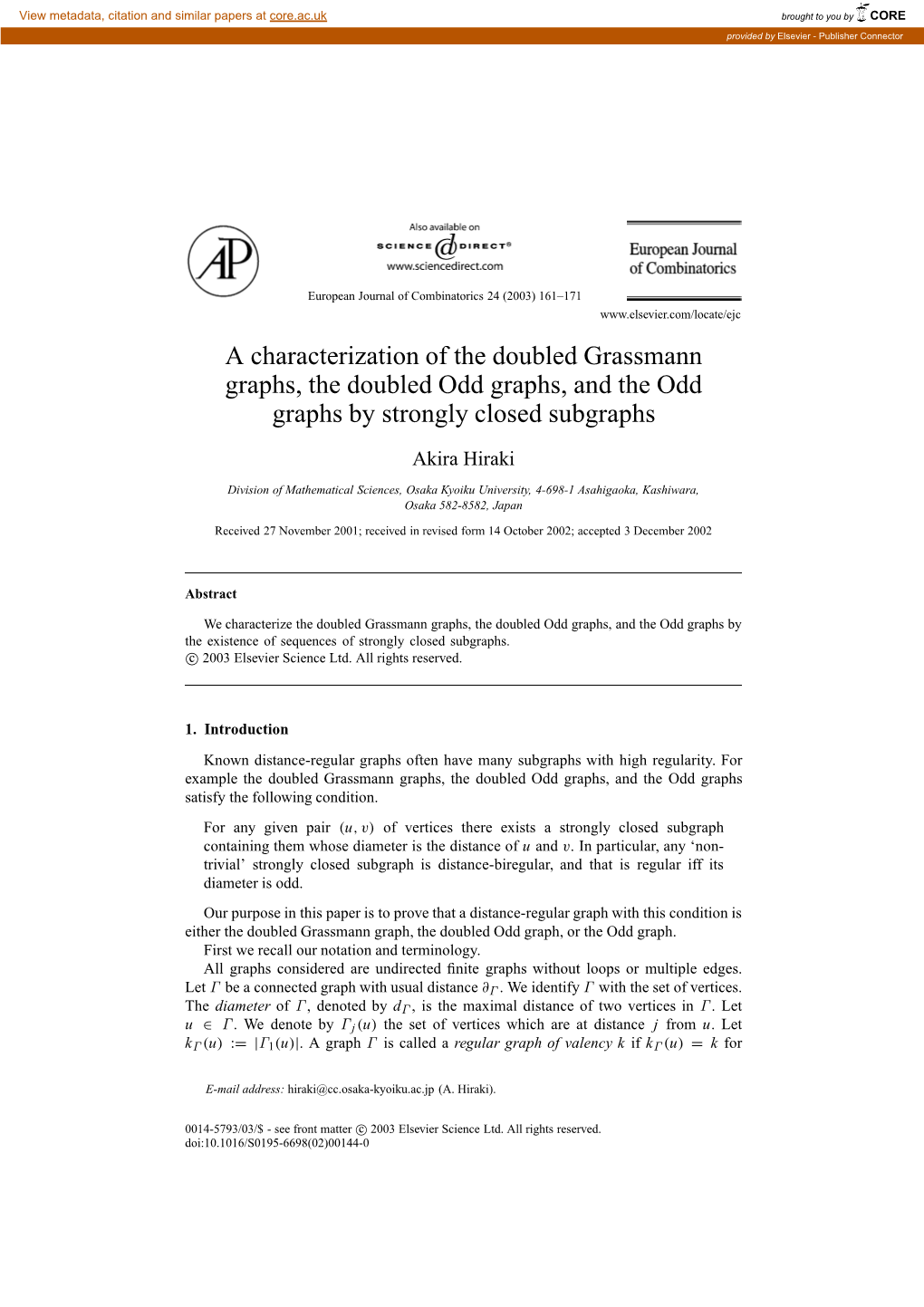 A Characterization of the Doubled Grassmann Graphs, the Doubled Odd Graphs, and the Odd Graphs by Strongly Closed Subgraphs