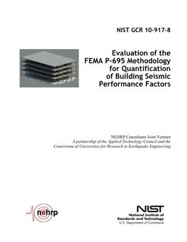 Evaluation of the FEMA P-695 Methodology for Quantification of Building Seismic Performance Factors