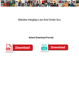 Mariska Hargitay Law and Order Svu