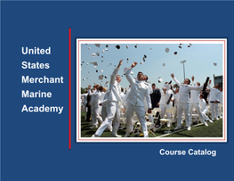The United States Merchant Marine Academy: Serving the Nation