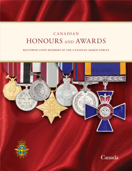 Canadian Honours and Awards Bestowed Upon Members of The