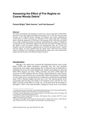 Assessing the Effect of Fire Regime on Coarse Woody Debris1