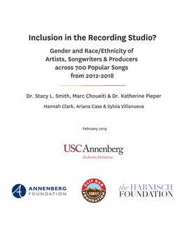 INCLUSION in the RECORDING STUDIO? EXAMINING  POPULAR SONGS USC ANNENBERG INCLUSION INITIATIVE @Inclusionists