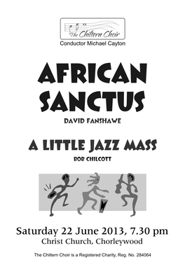 AFRICAN SANCTUS David Fanshawe a LITTLE JAZZ MASS Bob Chilcott