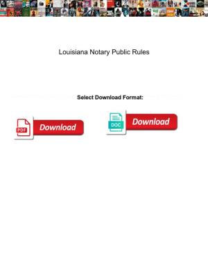 Louisiana Notary Public Rules