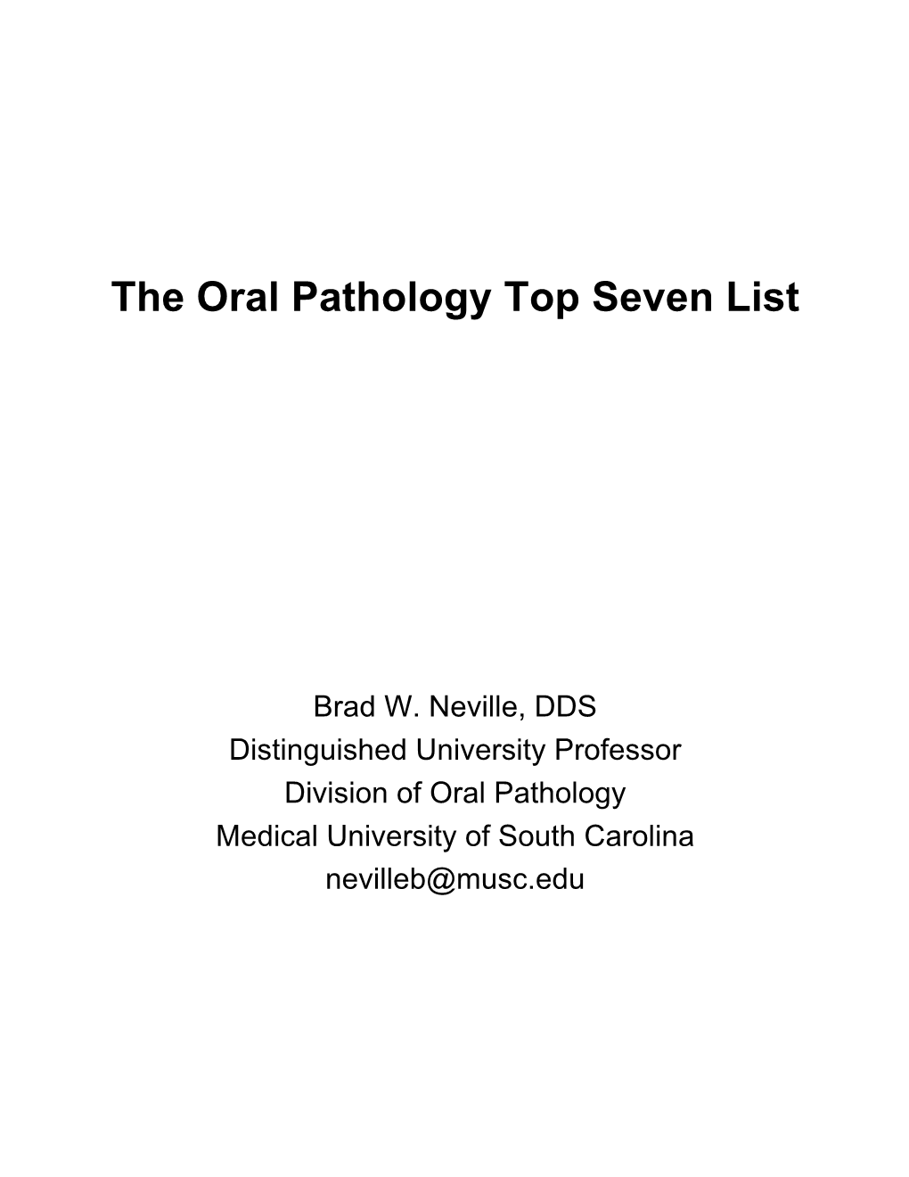 The Oral Pathology Top Seven List