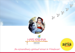 An Extraordinary Spiritual Retreat in Vrindavan!