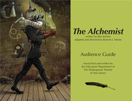 The Alchemist Written by Ben Jonson Adapted and Directed by Bonnie J