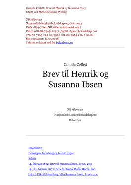 Camilla Collett: Brev Til Henrik Og Susanna Ibsen Utgitt Ved Mette Refslund Witting NB Kilder 2:1 Nasjonalbiblioteket/Bokselskap