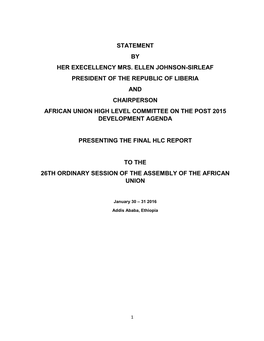 Statement by Her Execellency Mrs. Ellen Johnson-Sirleaf President of the Republic of Liberia and Chairperson African Union High