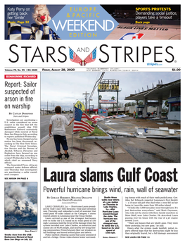 Laura Slams Gulf Coast Powerful Hurricane Brings Wind, Rain, Wall of Seawater