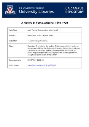 A HISTORY of YUMA, ARIZONA , 1540-1920 by Frank D