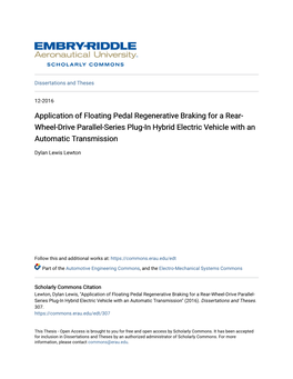 Application of Floating Pedal Regenerative Braking for a Rear-Wheel-Drive Parallel-Series Plug-In Hybrid Electric Vehicle with an Automatic Transmission