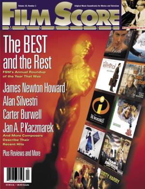 James Newton Howard Alan Silvestri Carter Burwell Jan A. P. Kaczmarek and More Composers Describe Their Recent Hits Plus Reviews and More