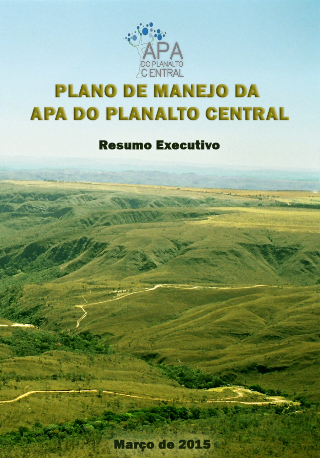 Plano De Manejo APA Do Planalto Central. Resumo Executivo DocsLib