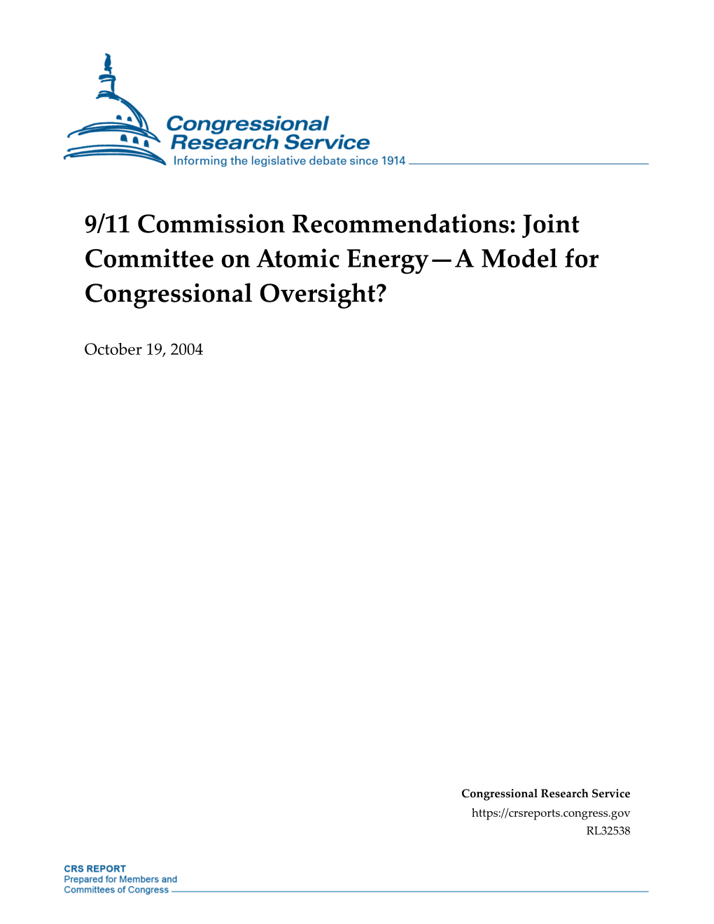 9/11 Commission Recommendations: Joint Committee on Atomic Energy—A Model for Congressional Oversight?