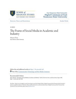 The Frame of Social Media in Academic and Industry