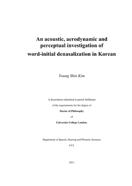 An Acoustic, Aerodynamic and Perceptual Investigation of Word-Initial Denasalization in Korean
