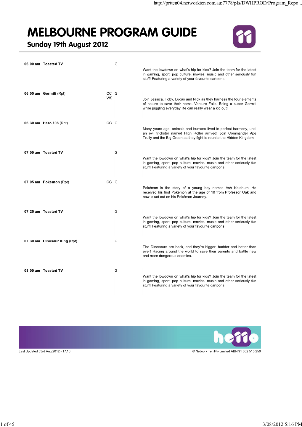 MELBOURNE PROGRAM GUIDE Sunday 19Th August 2012