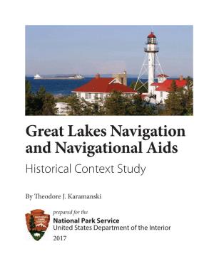 Great Lakes Navigation and Navigational Aids Historical Context Study