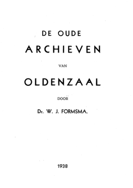 Inventaris De Oude Archieven Van Oldenzaal 1296-1810