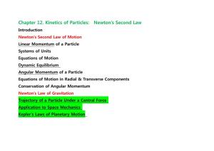 Chapter 12. Kinetics of Particles: Newton's Second