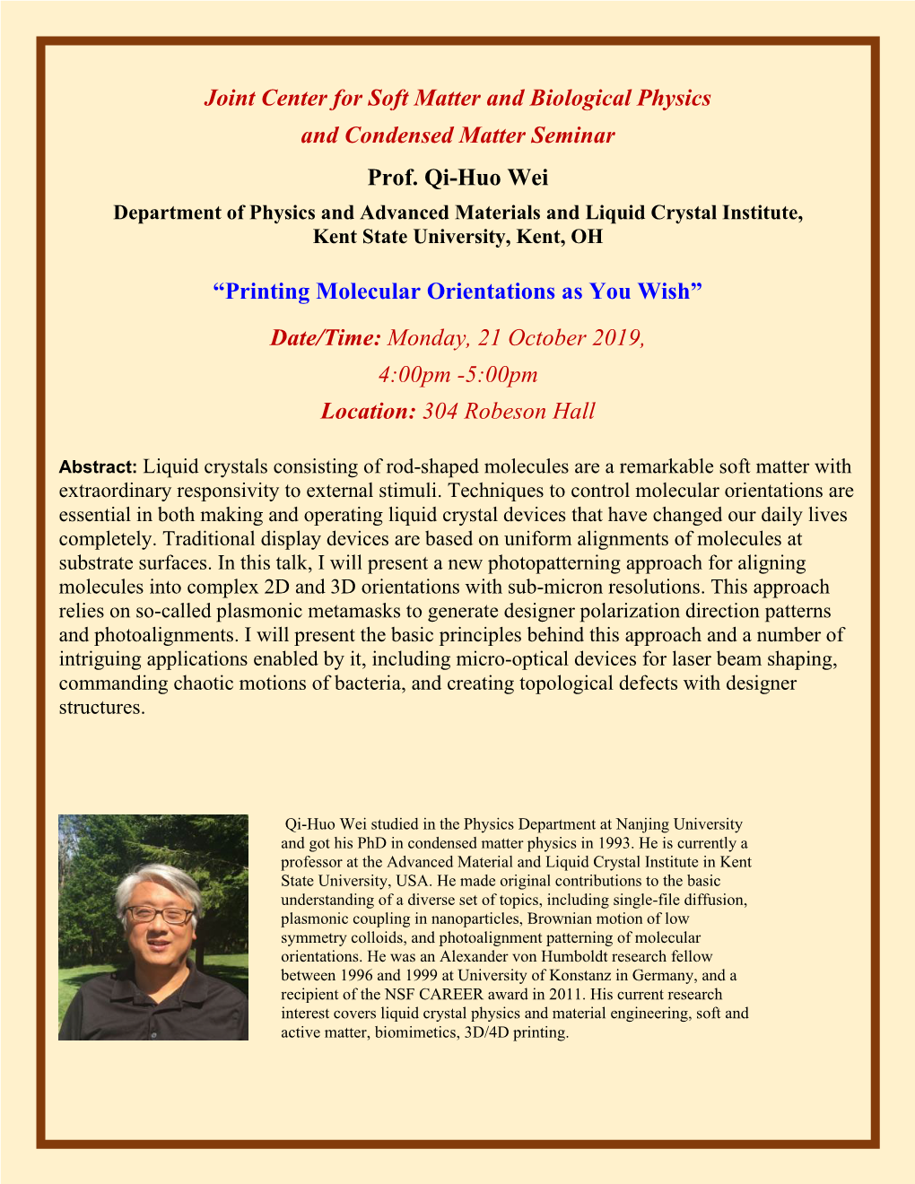 Joint Center for Soft Matter and Biological Physics and Condensed Matter Seminar Prof