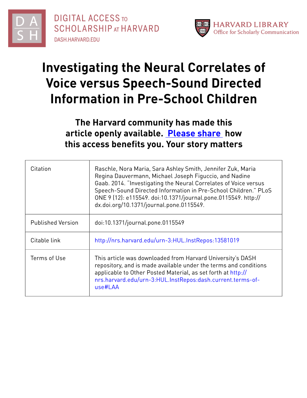 Investigating the Neural Correlates of Voice Versus Speech-Sound Directed Information in Pre-School Children