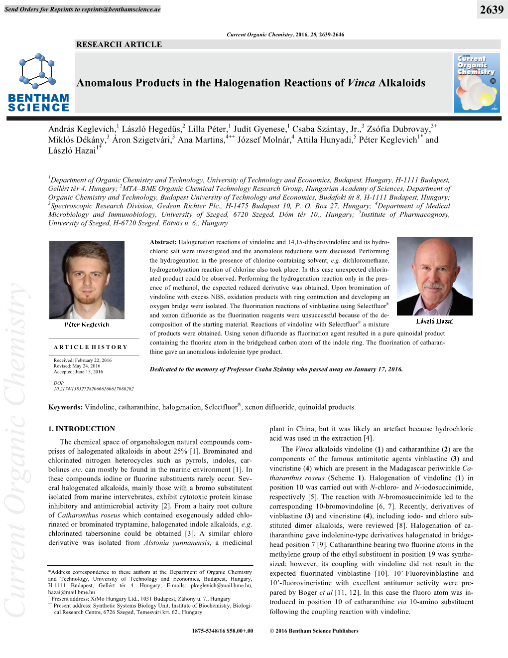 Anomalous Products in the Halogenation Reactions of Vinca Alkaloids 1.949