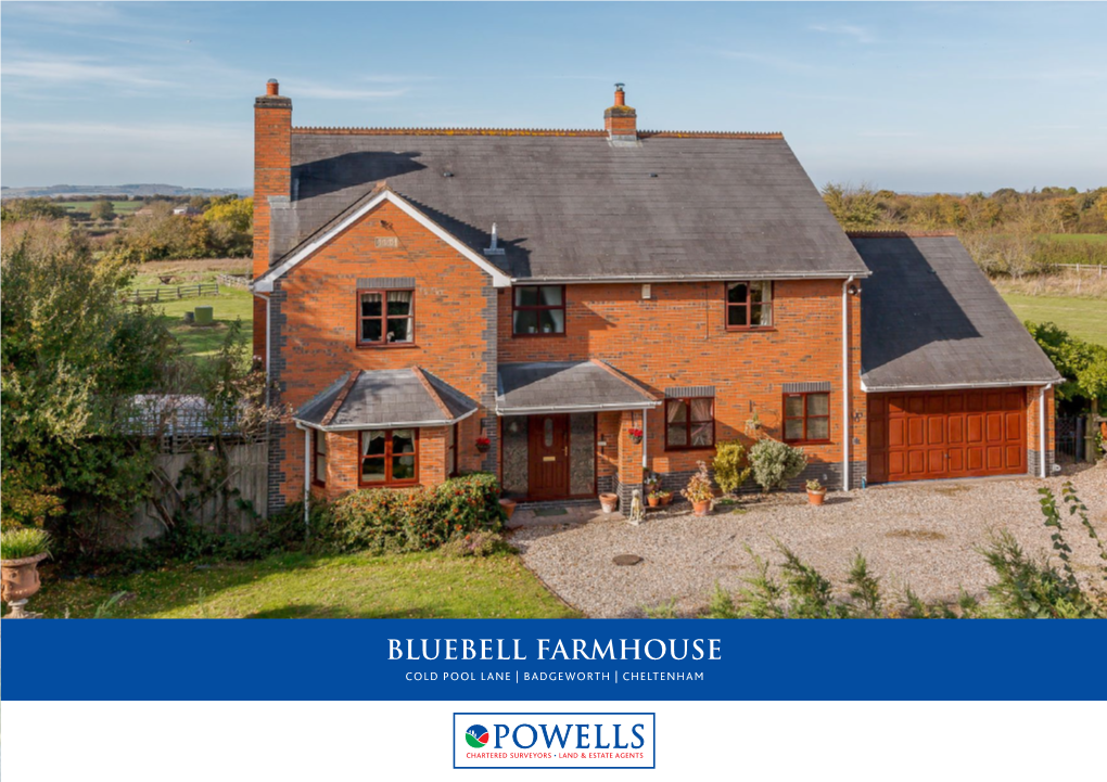 BLUEBELL FARMHOUSE Cold Pool Lane | Badgeworth | Cheltenham