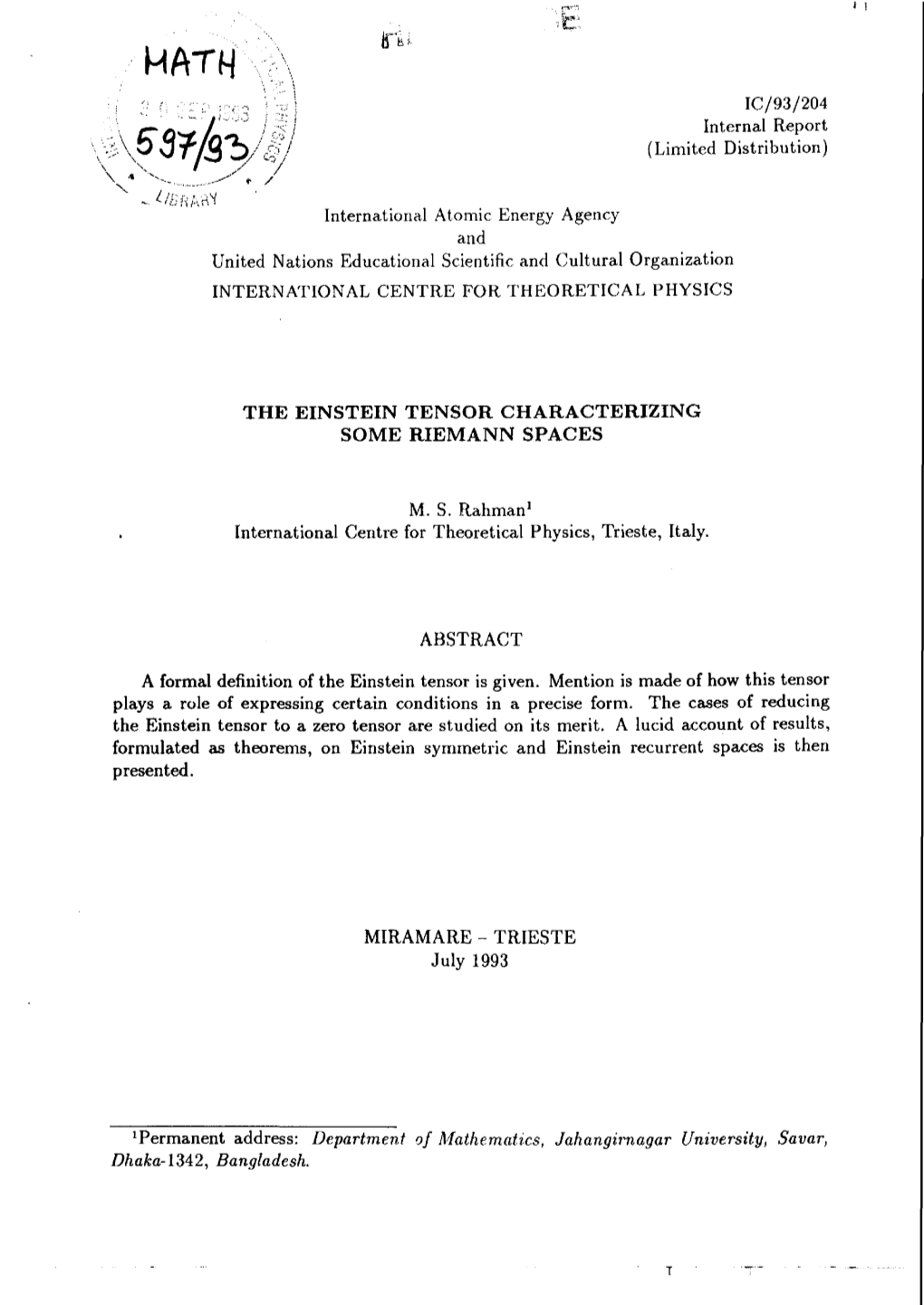 The Einstein Tensor Characterizing Some Riemann Spaces