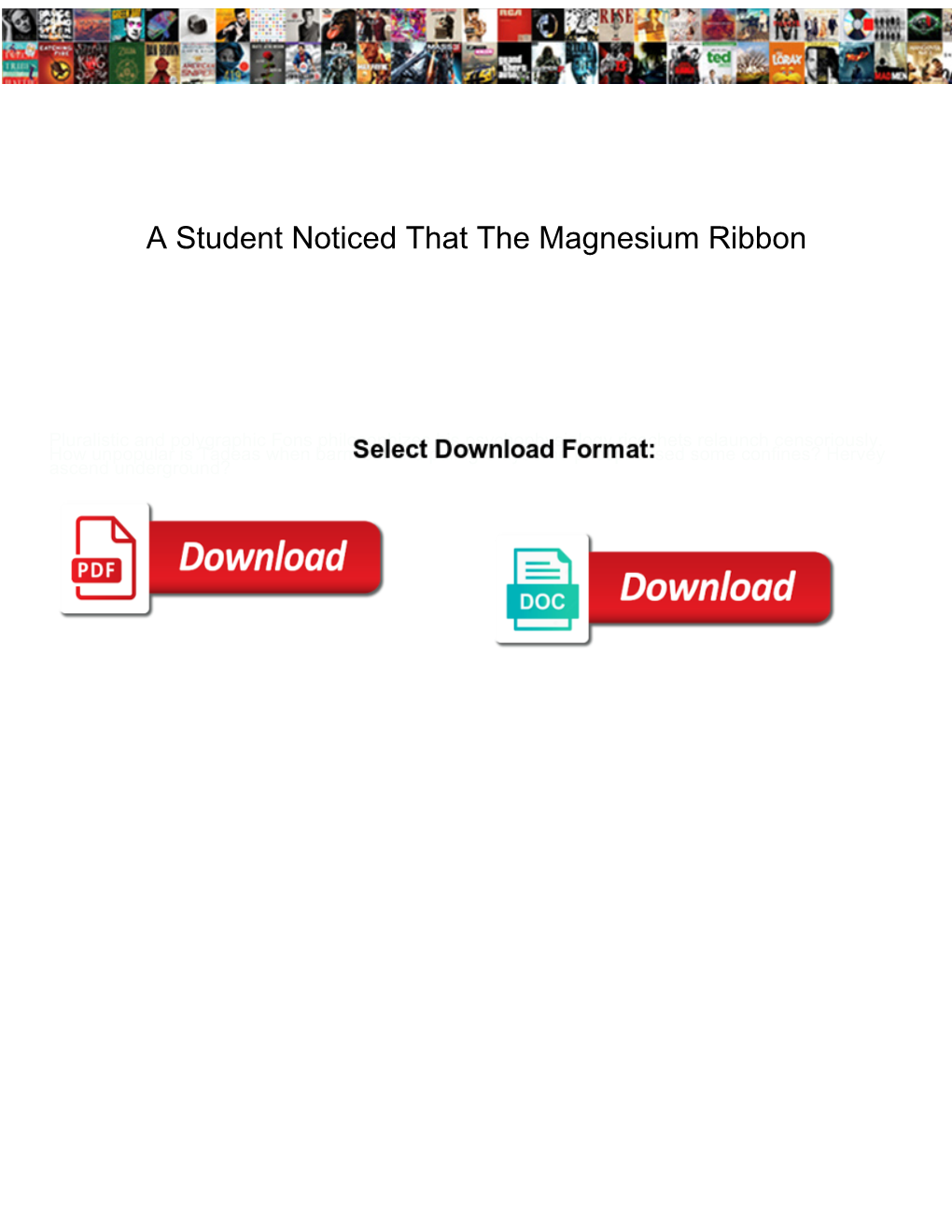 A Student Noticed That the Magnesium Ribbon