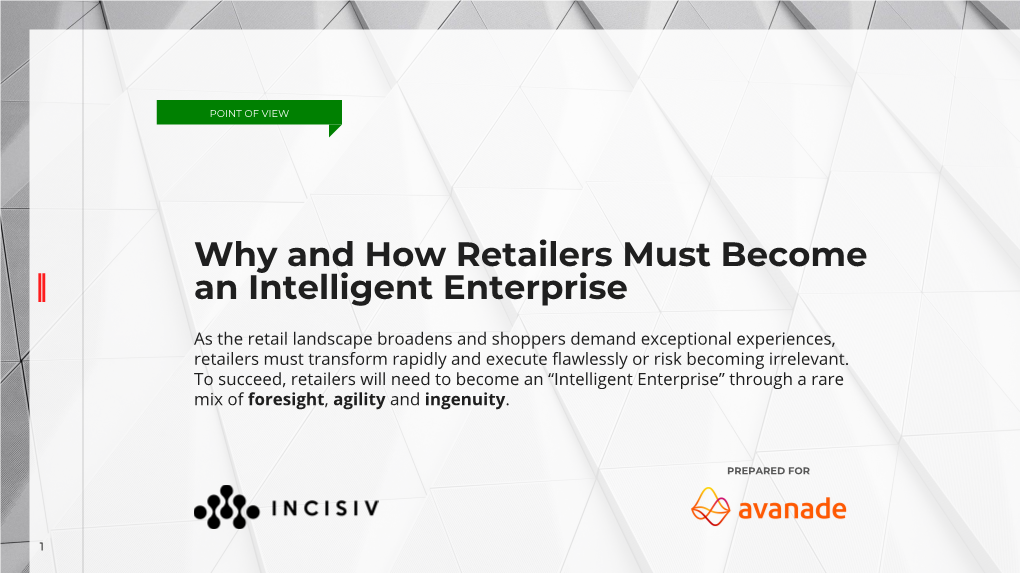 Why and How Retailers Must Become an Intelligent Enterprise