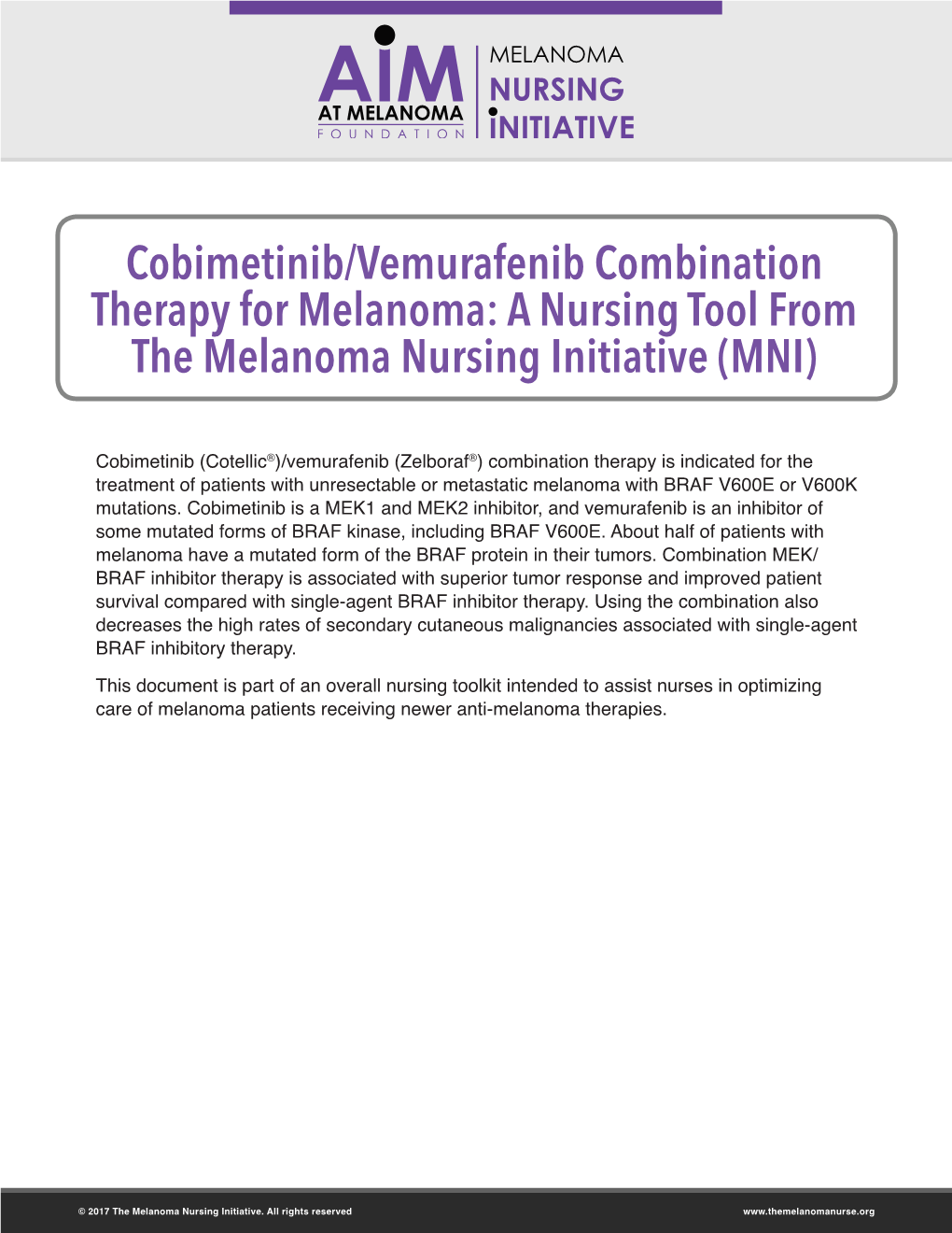 Cobimetinib/Vemurafenib Combination Therapy for Melanoma: a Nursing Tool from the Melanoma Nursing Initiative (MNI)