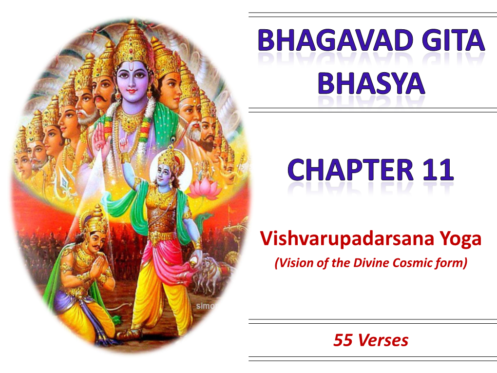 Vishvarupadarsana Yoga (Vision of the Divine Cosmic Form)