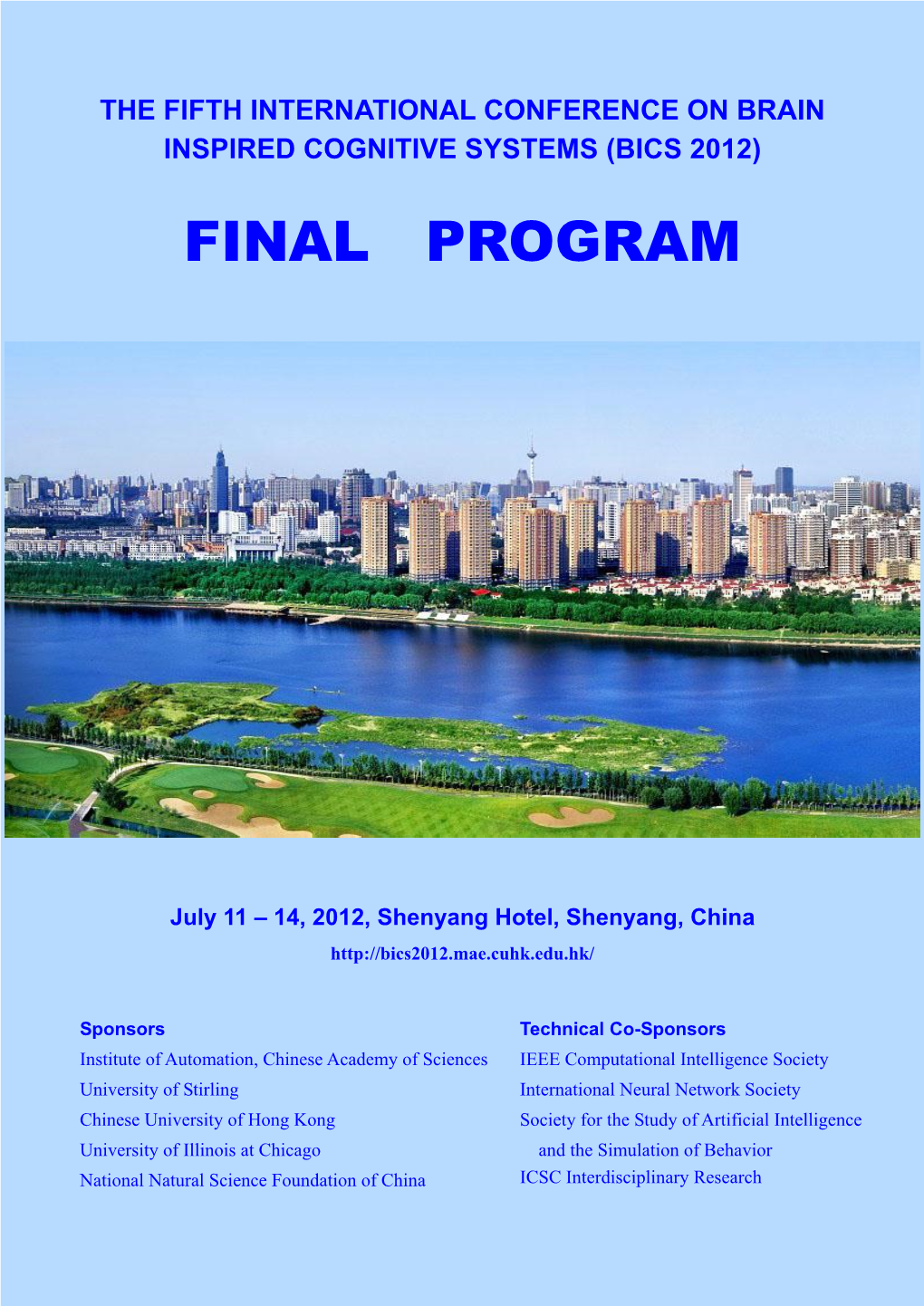 The Eighth International Symposium