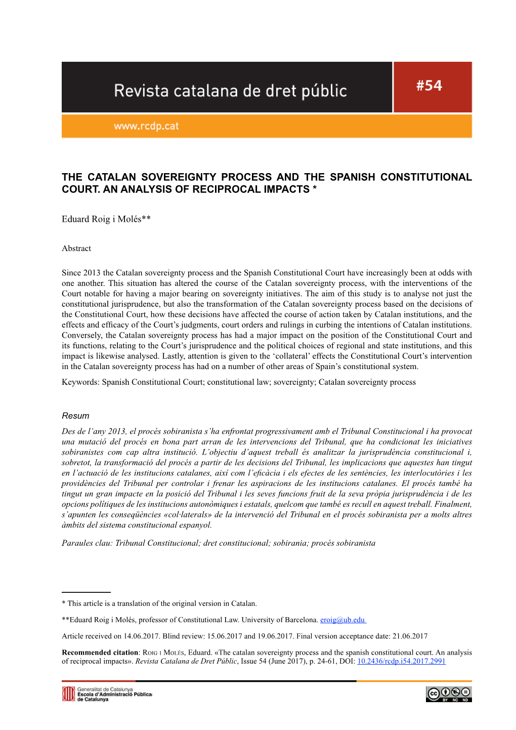 He Catalan Sovereignty Process and the Spanish Constitutional Court. an Analysis of Reciprocal Impacts *