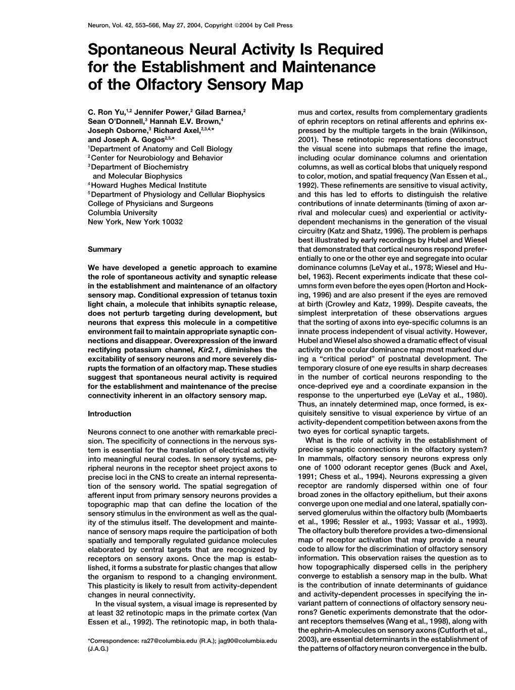 Spontaneous Neural Activity Is Required for the Establishment and Maintenance of the Olfactory Sensory Map