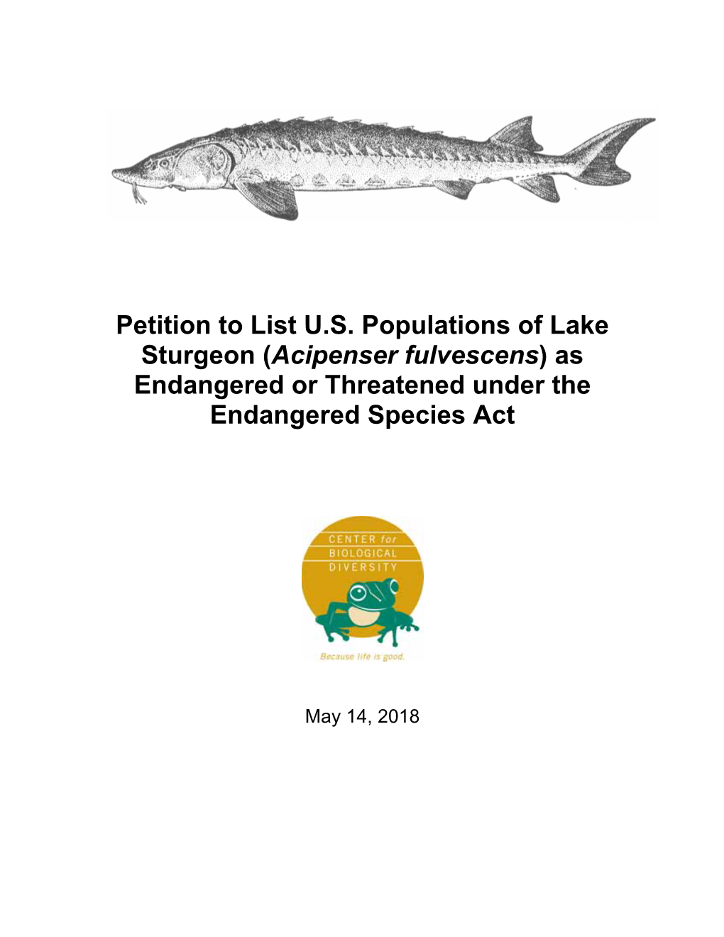 Petition to List US Populations of Lake Sturgeon (Acipenser Fulvescens)