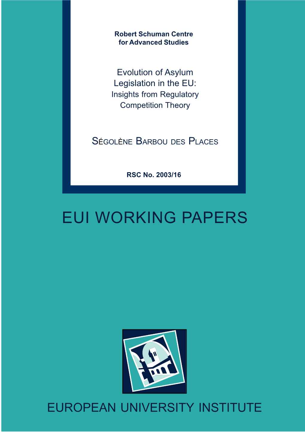 Evolution of Asylum Legislation in the EU: Insights from Regulatory Competition Theory