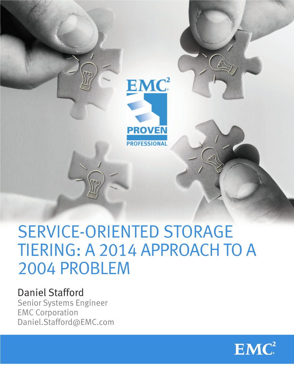 Service-Oriented Storage Tiering: a 2014 Approach to A