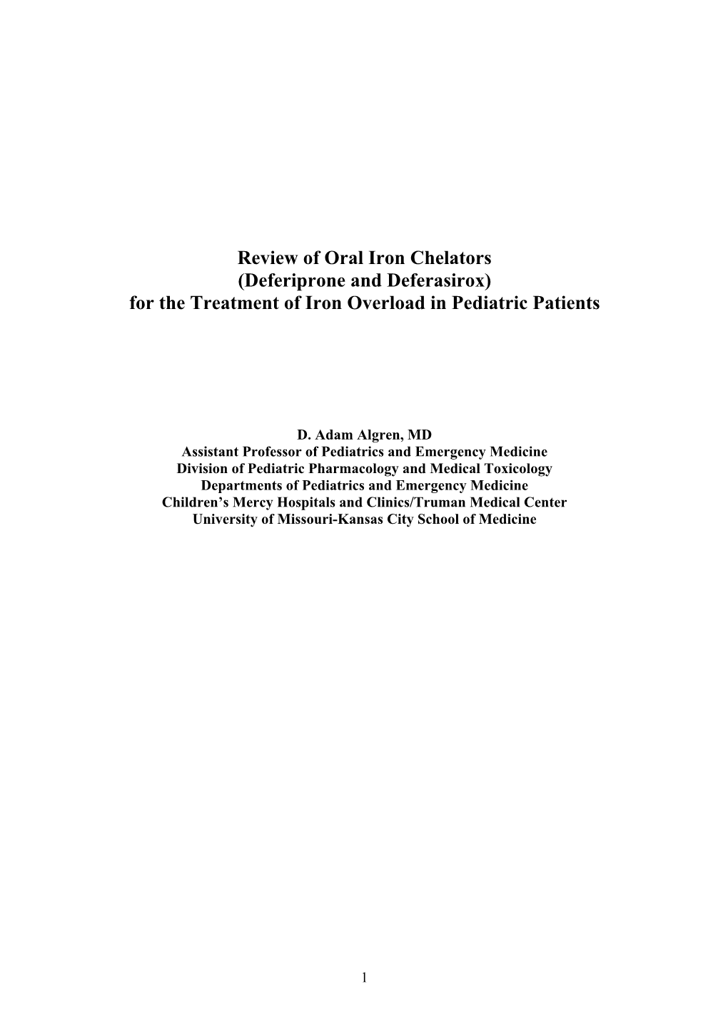 Review of Oral Iron Chelators (Deferiprone and Deferasirox) for the Treatment of Iron Overload in Pediatric Patients