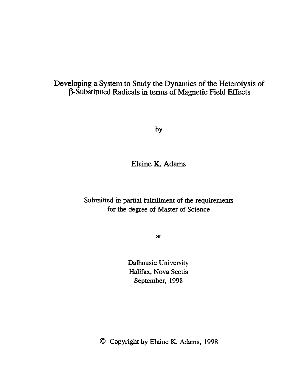 Developing a S Ystem to Study the Dynamics of the Heterolysis of Psubstituted Radicals in Terms of Magnetic Field Effects