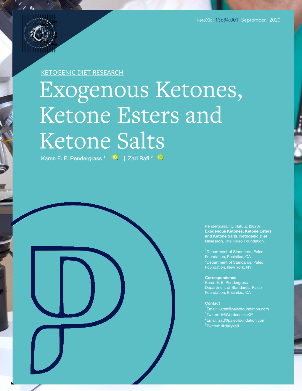 Exogenous Ketones, Ketone Esters and Ketone Salts Karen E